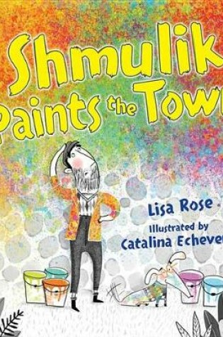 Cover of Shmulik Paints the Town