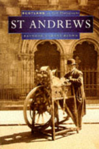 Cover of St. Andrews in Old Photographs