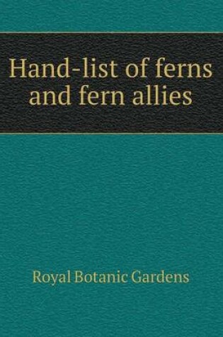 Cover of Hand-list of ferns and fern allies