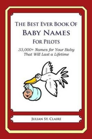 Cover of The Best Ever Book of Baby Names for Pilots