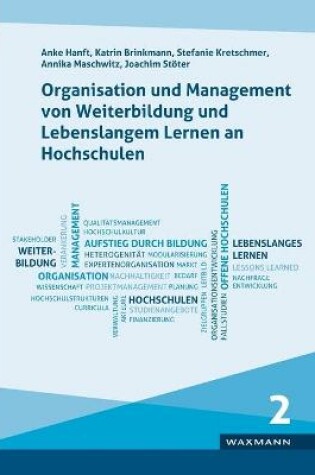 Cover of Organisation und Management von Weiterbildung und Lebenslangem Lernen an Hochschulen