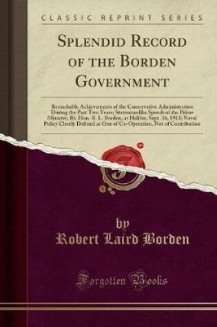 Cover of Splendid Record of the Borden Government