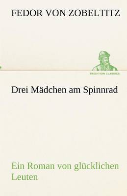 Book cover for Drei Mädchen am Spinnrad