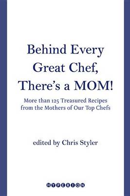 Book cover for Behind Every Great Chef, There's a Mom!