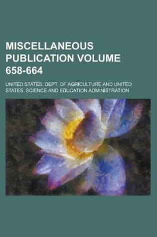 Cover of Miscellaneous Publication Volume 658-664