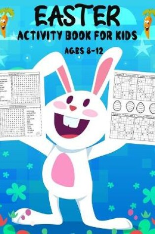Cover of Easter Activity Book For Kids Ages 8-12