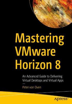 Book cover for Mastering VMware Horizon 8