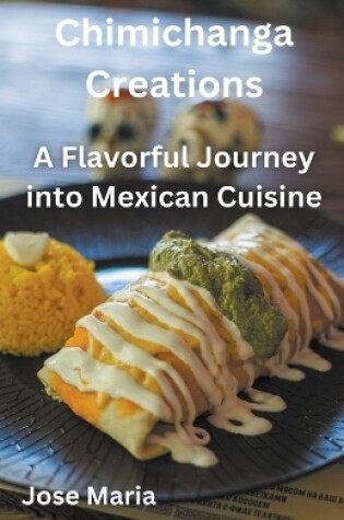 Cover of Chimichanga Creations