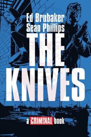 Cover of THE KNIVES: A CRIMINAL BOOK HC