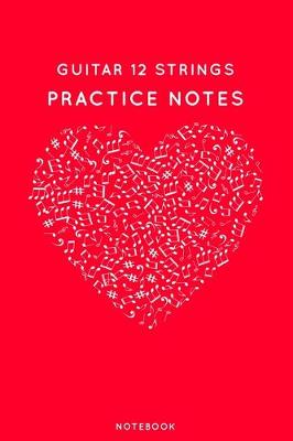 Book cover for Guitar 12 Strings Practice Notes