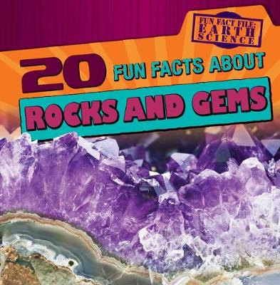 Book cover for 20 Fun Facts about Rocks and Gems