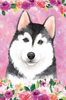 Cover of Journal Notebook For Dog Lovers Husky In Flowers 3