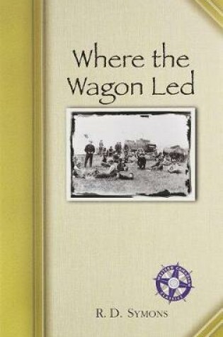 Cover of Where the Wagon Led