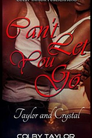 Cover of Can't Let You Go