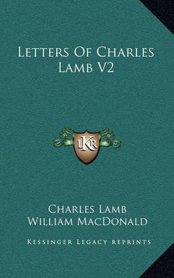 Book cover for Letters of Charles Lamb V2