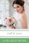 Book cover for Call It Love