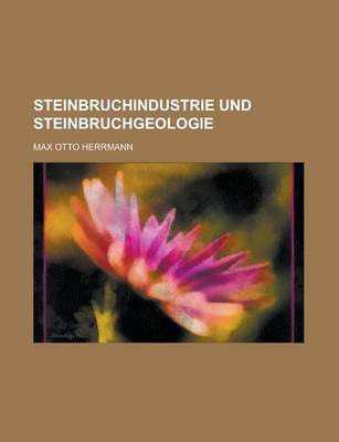 Book cover for Steinbruchindustrie Und Steinbruchgeologie