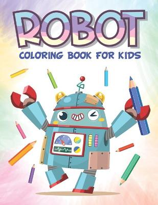 Book cover for Robot Coloring Book for Kids