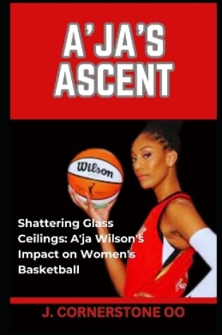 Cover of A'Ja's Ascent