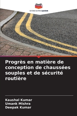 Book cover for Progr�s en mati�re de conception de chauss�es souples et de s�curit� routi�re