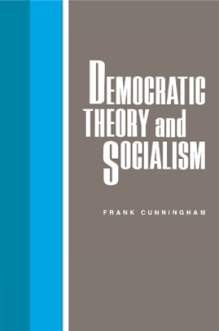 Cover of Democratic Theory and Socialism