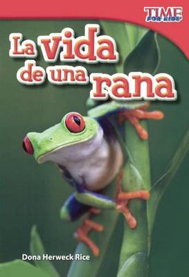 Book cover for La Vida de Una Rana (a Frog's Life)