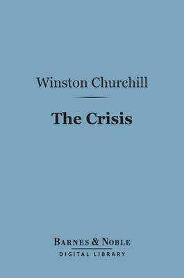 Book cover for The Crisis (Barnes & Noble Digital Library)