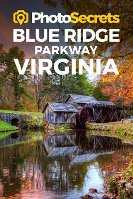 Book cover for Photosecrets Blue Ridge Parkway Virginia