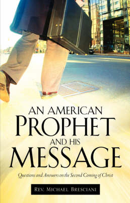 Book cover for An American Prophet and His Message