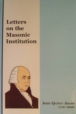 Book cover for Letters on the Masonic Institution