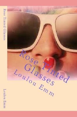 Book cover for Rose Tinted Glasses