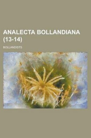 Cover of Analecta Bollandiana (13-14 )