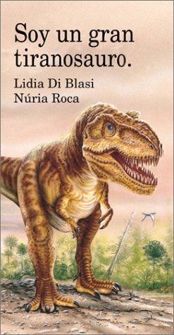 Book cover for Soy un Gran Tiranosaurio Rex