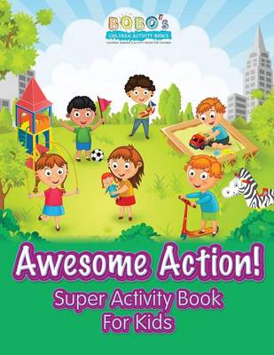 Book cover for Awesome Action! Super Activity Book for Kids