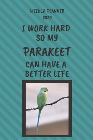 Cover of Parakeet Weekly Planner 2020