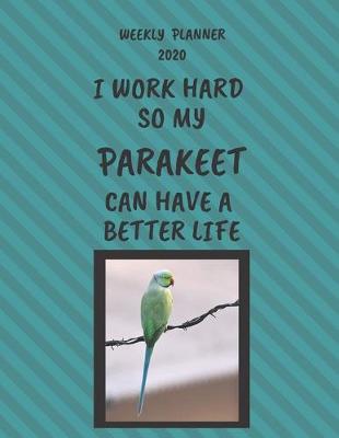 Book cover for Parakeet Weekly Planner 2020