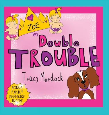 Book cover for Zoe in Double Trouble