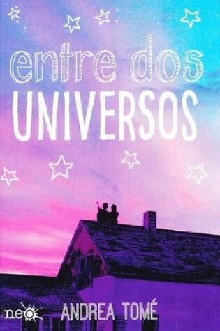 Cover of Entre DOS Universos