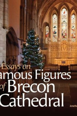 Cover of Essays on Famous Figures of Brecon Cathedral