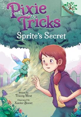 Book cover for Sprite's Secret: A Branches Book (Pixie Tricks #1)