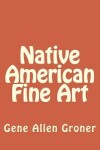 Book cover for Native American Fine Art