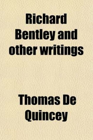 Cover of Richard Bentley (Volume 6); And Other Writings