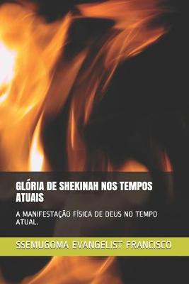 Book cover for Gloria de Shekinah Nos Tempos Atuais