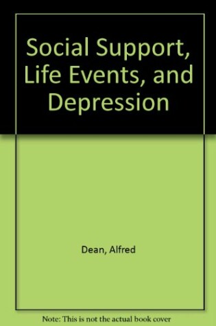 Cover of Social Support, Life Events, and Depression