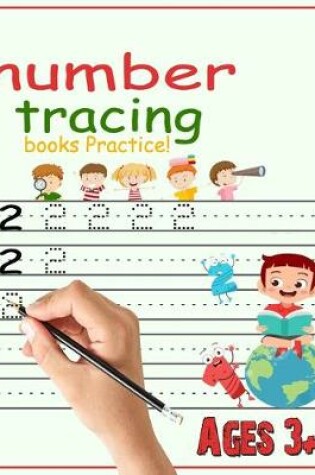 Cover of Number Tracing book craft trace workbooks for kids ages 3+