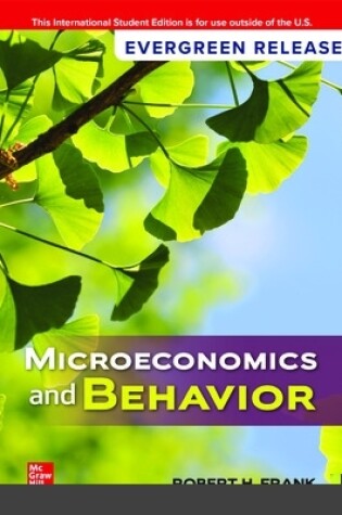 Cover of Microeconomics and Behavior: 2024 Release ISE