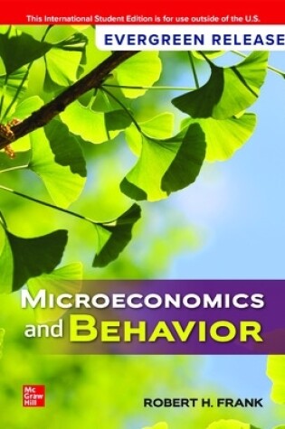 Cover of Microeconomics and Behavior: 2024 Release ISE