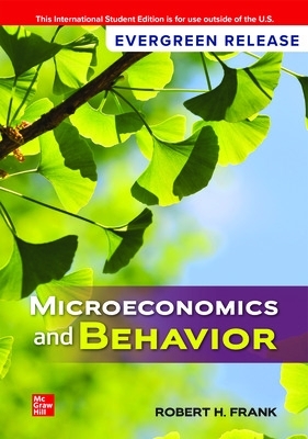 Book cover for Microeconomics and Behavior: 2024 Release ISE