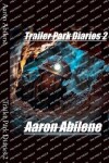 Book cover for Trailer Park Diaries 2