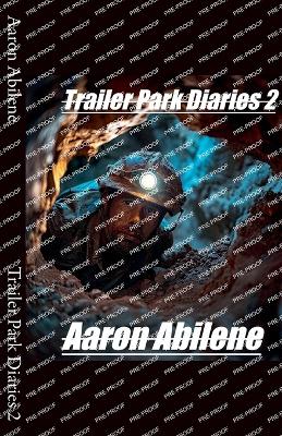 Cover of Trailer Park Diaries 2